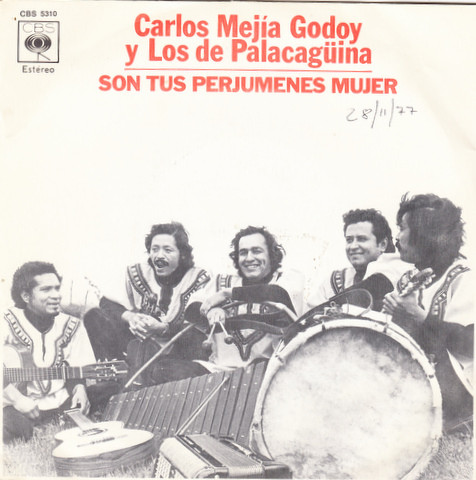 Carlos Mejía Godoy y Los De Palacagüina - Son Tus Perjumenes Mujer | CBS (CBS 5310)