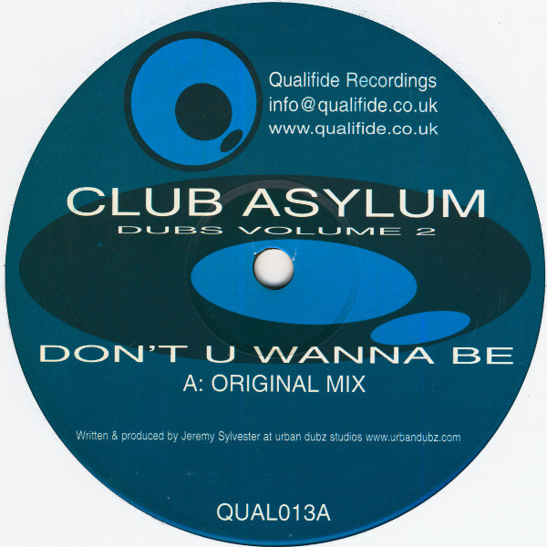 Club Asylum - Dubs Volume 2 | Qualifide Recordings (QUAL013)