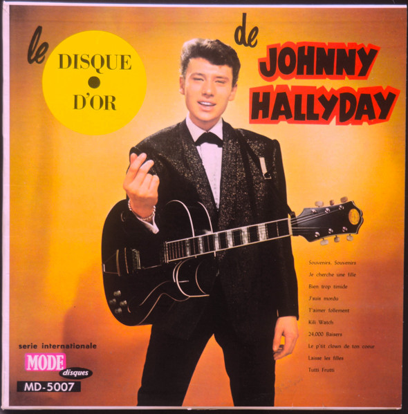Johnny Hallyday - Le Disque D'Or | Mode Disques (MD-5007) - main Johnny Hallyday - Le Disque D'Or | Mode Disques (MD-5007) - main