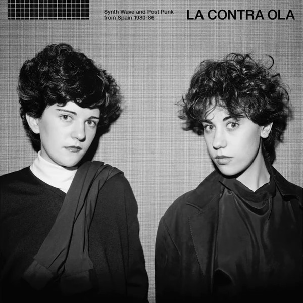 Various - La Contra Ola (Synth Wave And Post Punk From Spain 1980-86) | Les Disques Bongo Joe (BJR015) - main Various - La Contra Ola (Synth Wave And Post Punk From Spain 1980-86) | Les Disques Bongo Joe (BJR015) - main