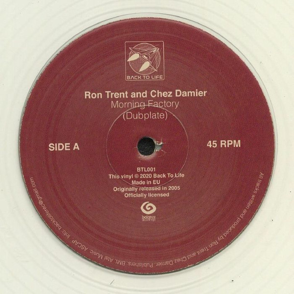 Ron Trent And Chez Damier - Morning Factory (Dubplate) | Back To Life (BTL001) - main Ron Trent And Chez Damier - Morning Factory (Dubplate) | Back To Life (BTL001) - main