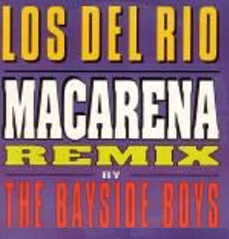 Los Del Rio - Macarena (Remix By Bayside Boys) | Zafiro (74321307721)