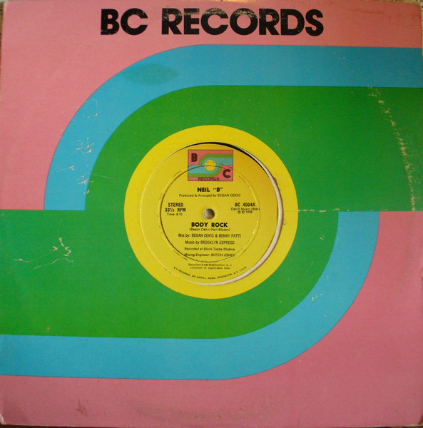 Neil "B" / Brooklyn Express - Body Rock | BC Records (BC 4004) - 3
