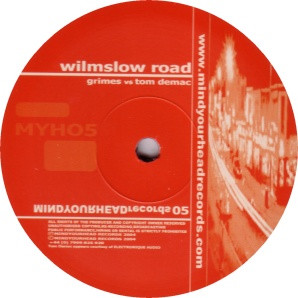 Grimes vs. Tom Demac - Wilmslow Road | Mind Your Head Records (MYH05)