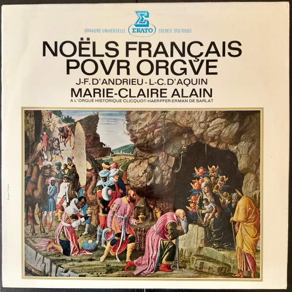 Louis-Claude Daquin , Jean-François Dandrieu - Marie-Claire Alain - Noëls Français Pour Orgue | Erato (STU 70563) - main