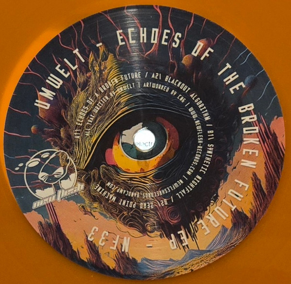 Umwelt - Echoes Of The Broken Future EP | New Flesh (NF33) - main Umwelt - Echoes Of The Broken Future EP | New Flesh (NF33) - main