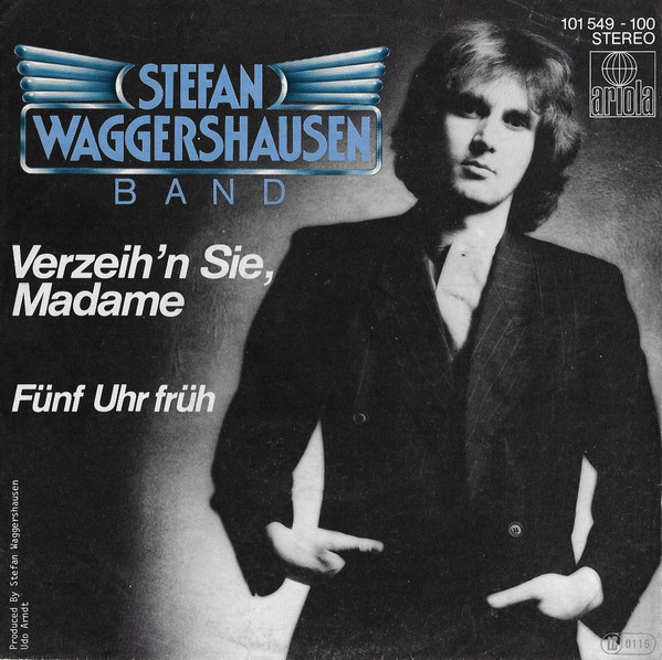 Stefan Waggershausen & Band - Verzeih'n Sie, Madame | Ariola (101 549) - main