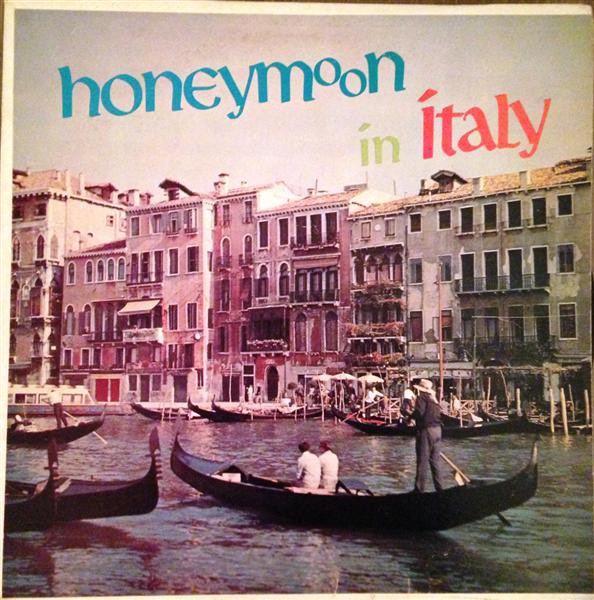 Roberto Rossani And His Orchestra - Honeymoon In Italy | Somerset (P-4700) - main Roberto Rossani And His Orchestra - Honeymoon In Italy | Somerset (P-4700) - main