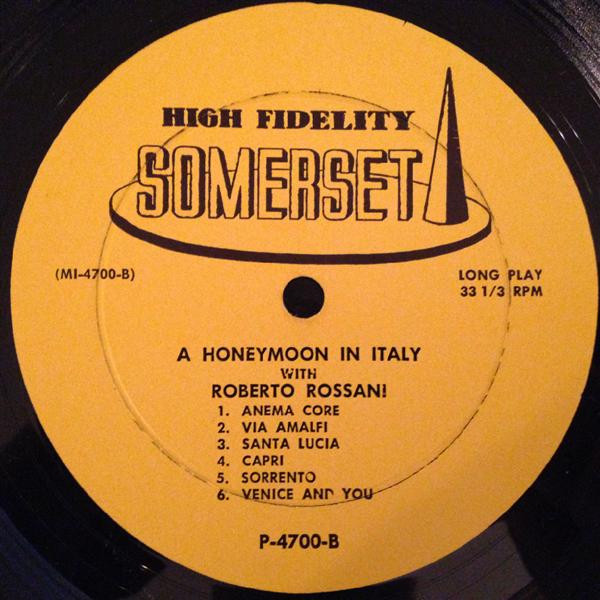 Roberto Rossani And His Orchestra - Honeymoon In Italy | Somerset (P-4700) - 4 Roberto Rossani And His Orchestra - Honeymoon In Italy | Somerset (P-4700) - 4