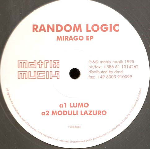 Random Logic - Mirago EP | Matrix Musik (12TRIX003) - 2