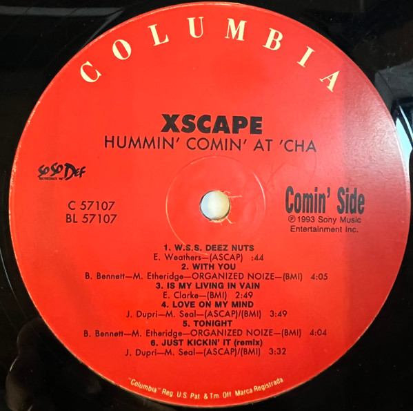 Xscape - Hummin' Comin' At 'Cha | Columbia (C 57107) - 3
