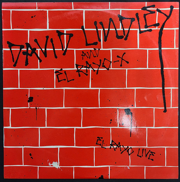 David Lindley And El Rayo-X - El Rayo Live | Asylum Records (7559602351) - 2