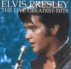 Elvis Presley - The Live Greatest Hits | RCA (74321 847082)