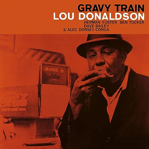 Lou Donaldson - Gravy Train | Rat Pack Records (4079)