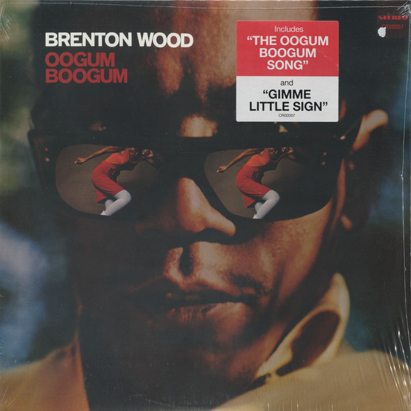 Brenton Wood - Oogum Boogum | Craft Recordings (CR00007) - main Brenton Wood - Oogum Boogum | Craft Recordings (CR00007) - main