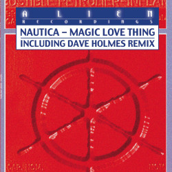 Nautica - Magic Love Thing | Alien Recordings (Alien009) - main