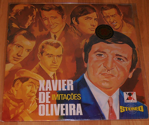 Xavier De Oliveira - Imitações | RR (RR-LP 2011) Xavier De Oliveira - Imitações | RR (RR-LP 2011)