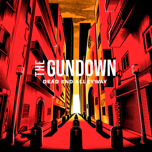 The Gundown - Dead End Allyway | Pirates Press Records (PPR298)