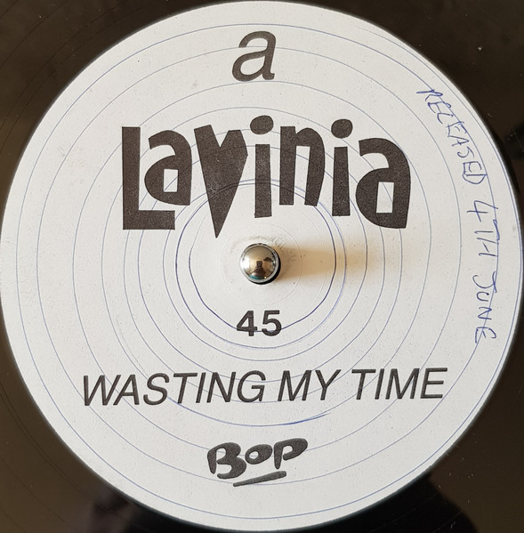 Lavinia - Wasting My Time | Bop (BIP 007 T) - 2 Lavinia - Wasting My Time | Bop (BIP 007 T) - 2