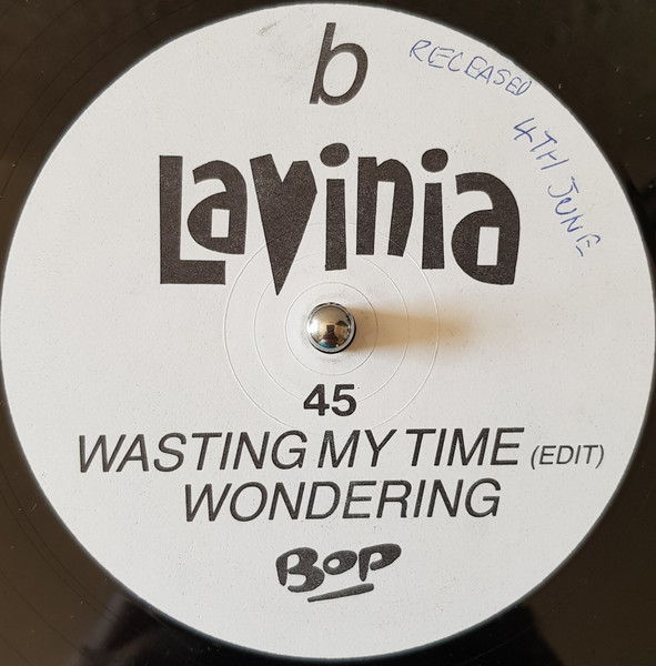 Lavinia - Wasting My Time | Bop (BIP 007 T) - 3 Lavinia - Wasting My Time | Bop (BIP 007 T) - 3