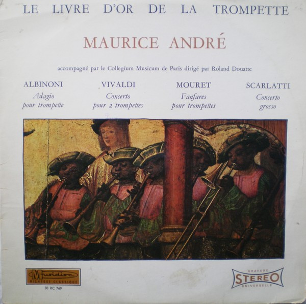Maurice André - Le Livre D'Or De La Trompette | Musidisc (30 RC 769) - main
