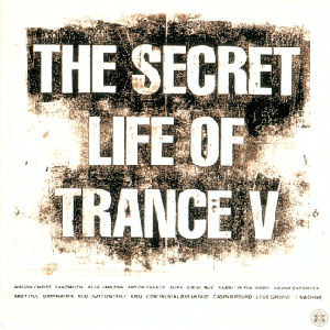 Various - The Secret Life Of Trance V | Rising High Records (RSN LP 34) - main