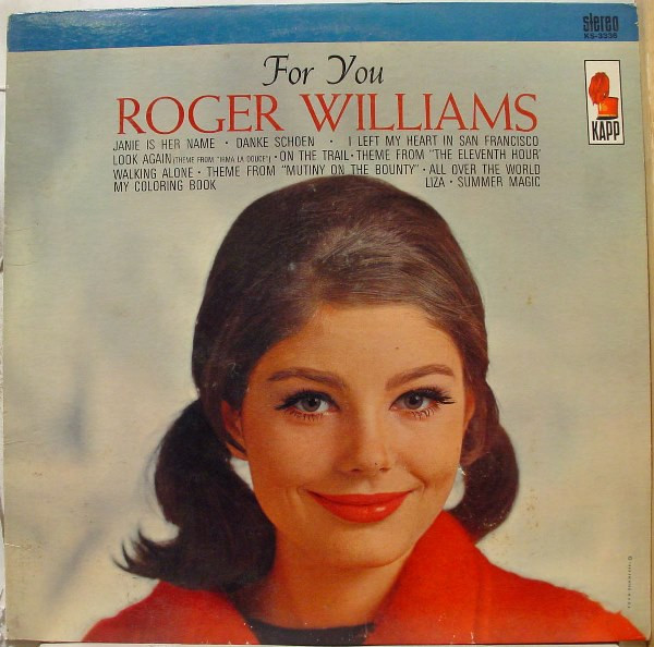 Roger Williams - For You | Kapp Records (KS-3336) - main Roger Williams - For You | Kapp Records (KS-3336) - main