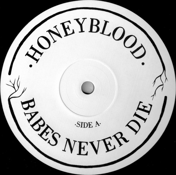 Honeyblood - Babes Never Die | FatCat Records (FATLP141) - 3