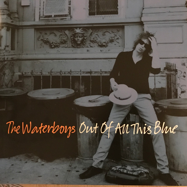 The Waterboys - Out Of All This Blue | BMG (538292500) - 2 The Waterboys - Out Of All This Blue | BMG (538292500) - 2