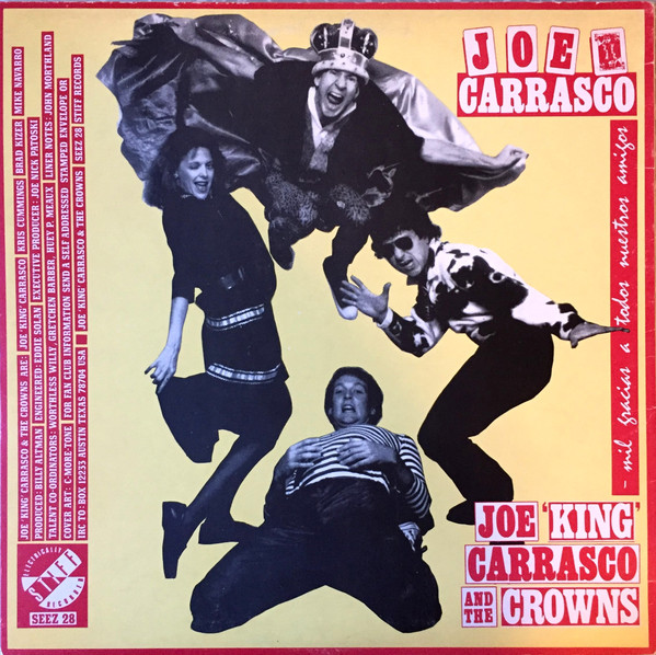 Joe King Carrasco & The Crowns - Mil Gracias A Todos Nuestros Amigos | Stiff Records (SEEZ 28) - 2 Joe King Carrasco & The Crowns - Mil Gracias A Todos Nuestros Amigos | Stiff Records (SEEZ 28) - 2