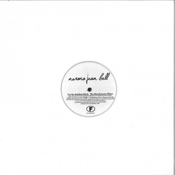 Norma Jean Bell - I'm The Baddest Bitch (The Moodymann Mixes) (KDJ) | F Communications (f047) - 2 Norma Jean Bell - I'm The Baddest Bitch (The Moodymann Mixes) (KDJ) | F Communications (f047) - 2