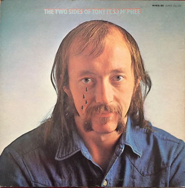 Tony McPhee - The Two Sides Of Tony (T.S.) McPhee | WWA Records (WWA 001) - 2 Tony McPhee - The Two Sides Of Tony (T.S.) McPhee | WWA Records (WWA 001) - 2