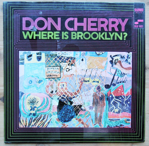 Don Cherry - Where Is Brooklyn? / The Art Of Smiling | Blue Note (BST 84311)
