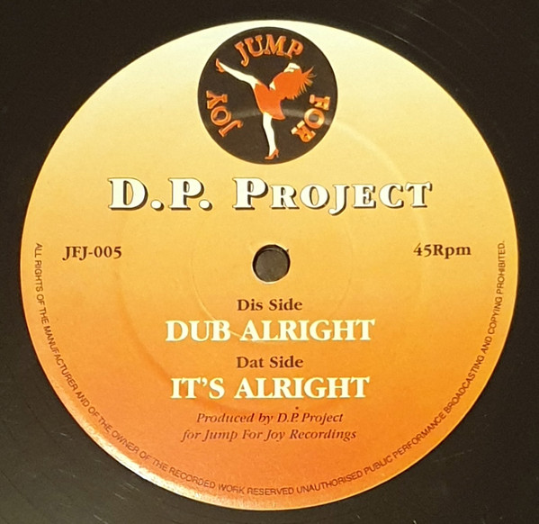 D.P. Project - It's Alright | Jump For Joy (JFJ 005) - main