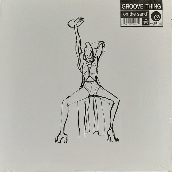 Groove Thing - On The Sand | Eightball Records (EB 46)