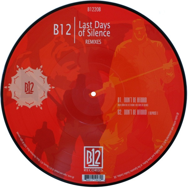 B12 - Last Days Of Silence (Remixes) | B12 (B1220) - 2