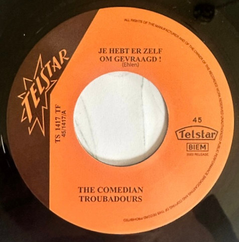 De Comedian Troubadours - Je Hebt Er Zelf Om Gevraagd! | Telstar (TS 1417) - 2 De Comedian Troubadours - Je Hebt Er Zelf Om Gevraagd! | Telstar (TS 1417) - 2