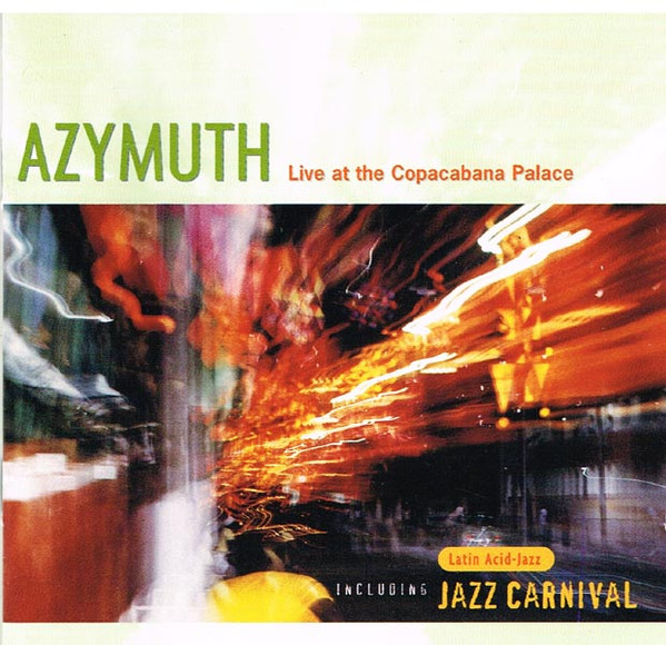 Azymuth - Live At The Copacabana Palace | Iris Musique (3001 823)