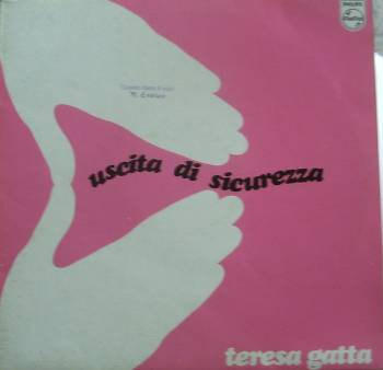 Teresa Gatta - Uscita Di Sicurezza | Philips (6323 074)