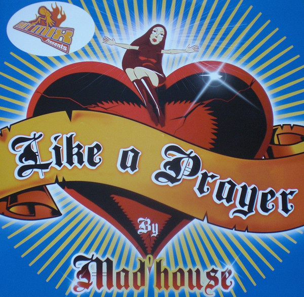 Mad'House - Like A Prayer | Bio Records (015 755 - 1) - main Mad'House - Like A Prayer | Bio Records (015 755 - 1) - main
