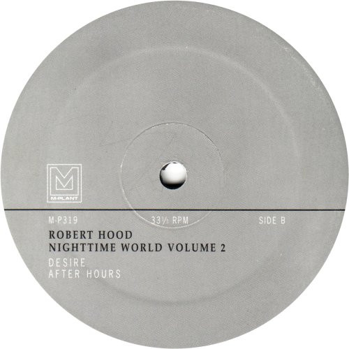 Robert Hood - Nighttime World Volume 2 | M-Plant (M-P319) - 2