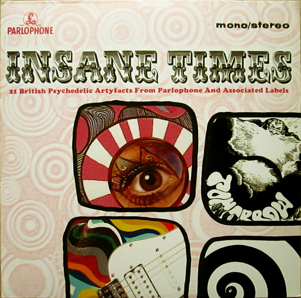 Various - Insane Times (21 British Psychedelic Artyfacts From Parlophone And Associated Labels) | Parlophone (0190295867324) - main