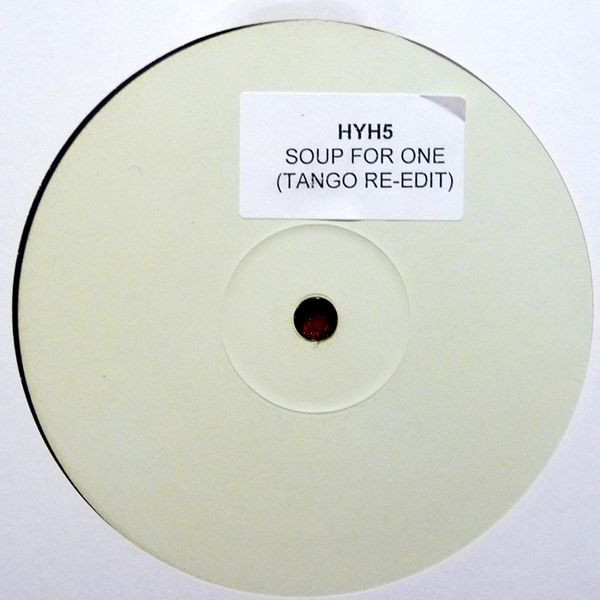 Chic - Soup For One (Tango Re-Edit) | Not On Label (Chic) (HYH5)
