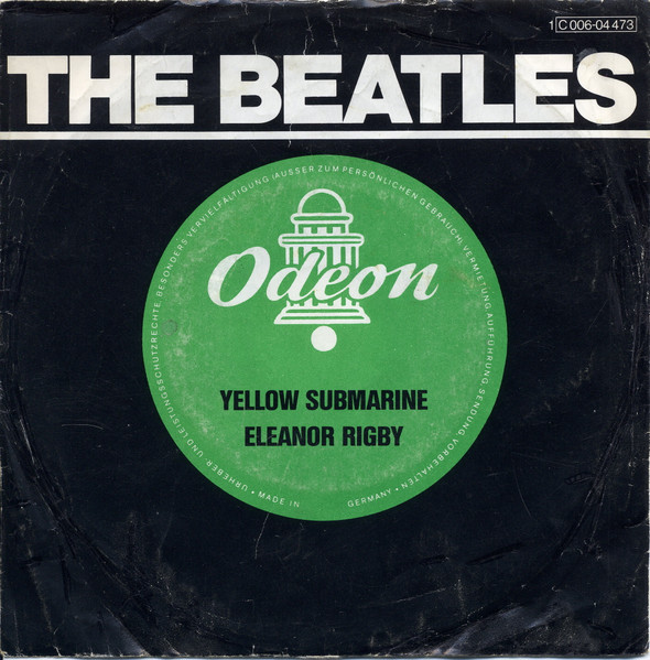 The Beatles - Yellow Submarine / Eleanor Rigby | Odeon (1 C 006-04 473)