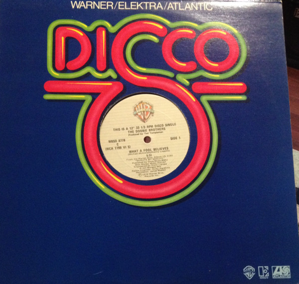 The Doobie Brothers - What A Fool Believes | Warner Bros. Records (WBSD 8778) - 3