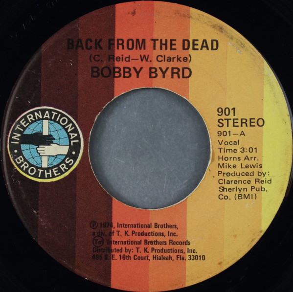 Bobby Byrd - Back From The Dead | International Brothers (901) - main