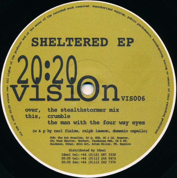 Carl A. Finlow , Ralph Lawson & Domenic Cappello - Sheltered EP | 20:20 Vision (VIS006)