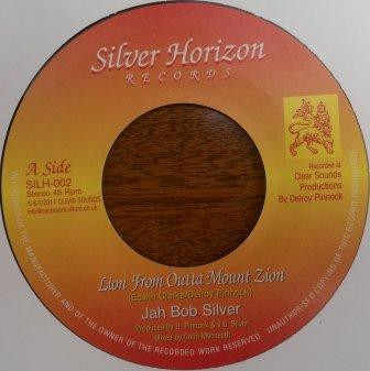 Jah Bob Silver - Lion From Outta Mount Zion | Silver Horizon Records (SILH-002) - main Jah Bob Silver - Lion From Outta Mount Zion | Silver Horizon Records (SILH-002) - main