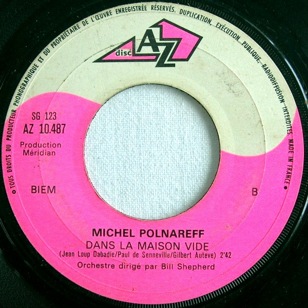 Michel Polnareff - La Michetonneuse / Dans La Maison Vide | Disc'Az (AZ 10.487) - 4