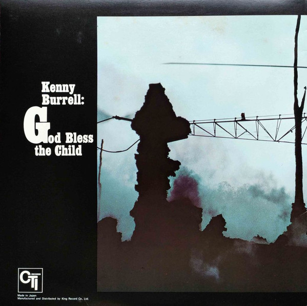 Kenny Burrell - God Bless The Child | CTI Records (LAX 3198) - 2 Kenny Burrell - God Bless The Child | CTI Records (LAX 3198) - 2